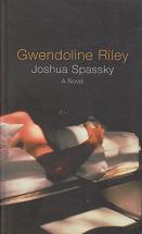 Joshua Spassky by Gwendoline Riley